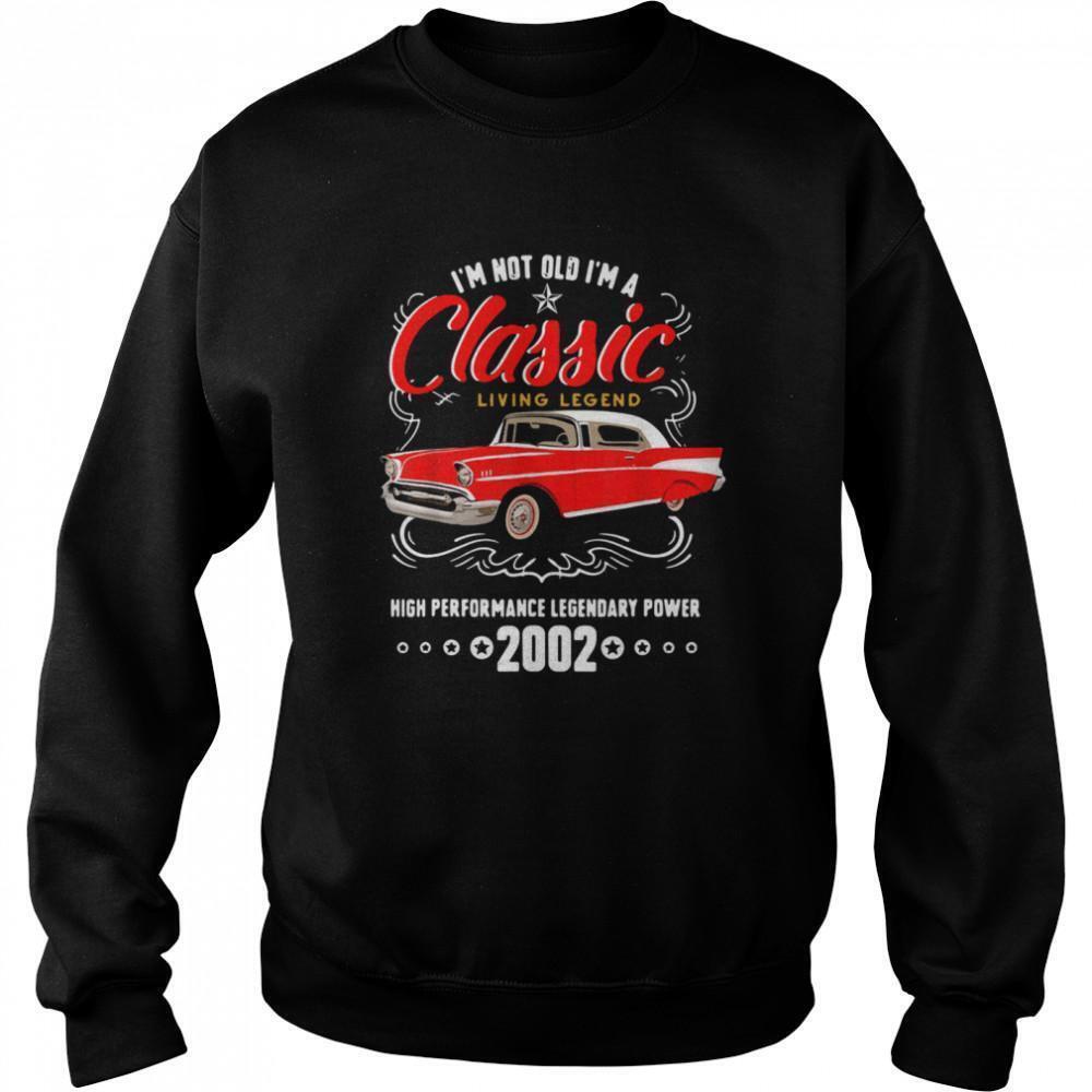 Im Not Old Im Classic 2002 Sweatshirt